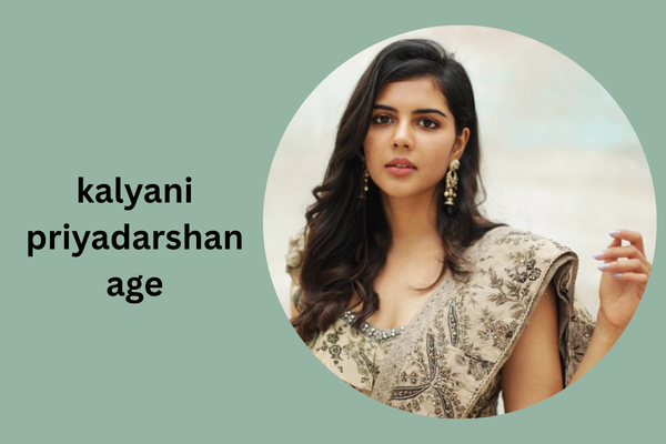 kalyani priyadarshan age